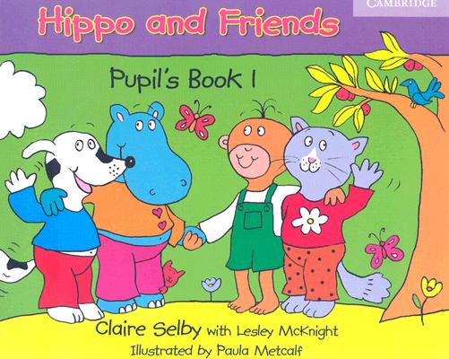 hippo and friends: pupil"s book 1