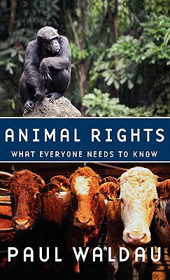 animal rights: what everyone needs to know(r)