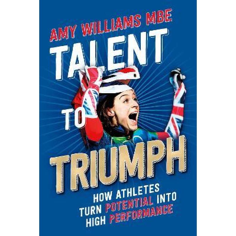 Talent to Triumph: How Athletes Turn Potential into High Performance