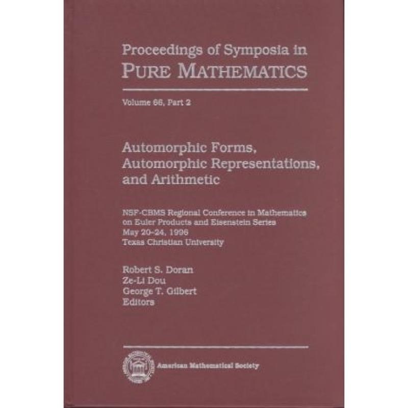 Automorphic Forms, Automorphic Representations and Arithmetic, Part 2 ...