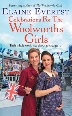 Celebrations for the Woolworths Girls: The Woolworths Girls return for another instalment in this bestselling and much loved series