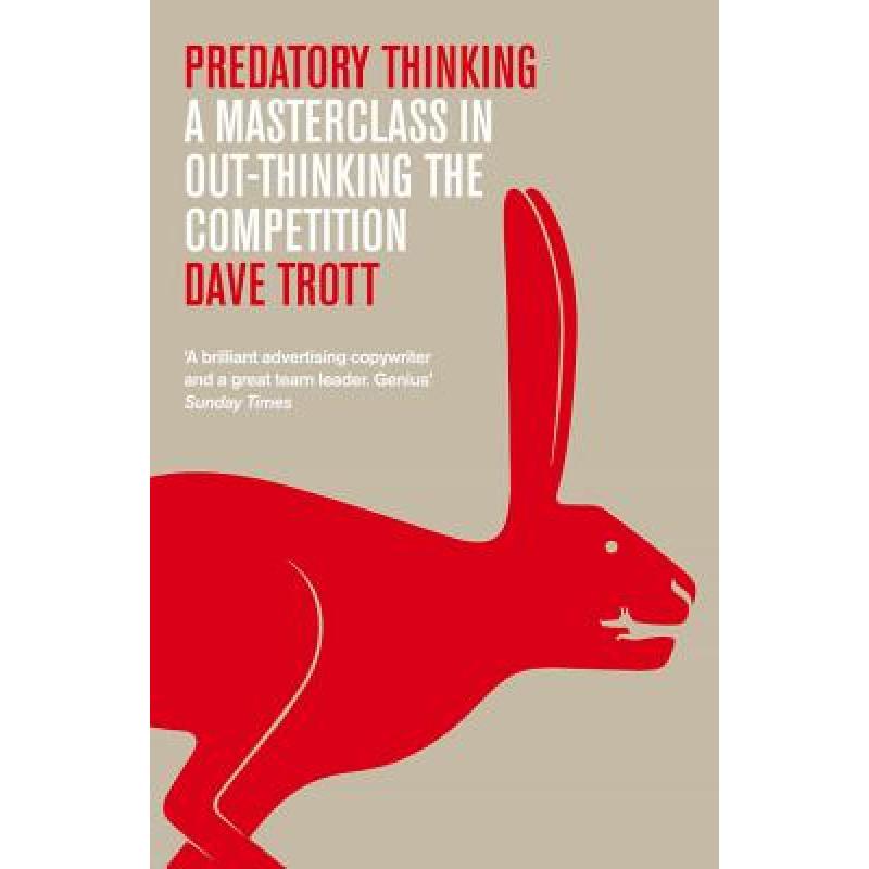 Predatory Thinking: A Masterclass in Out-Thinking the Competition