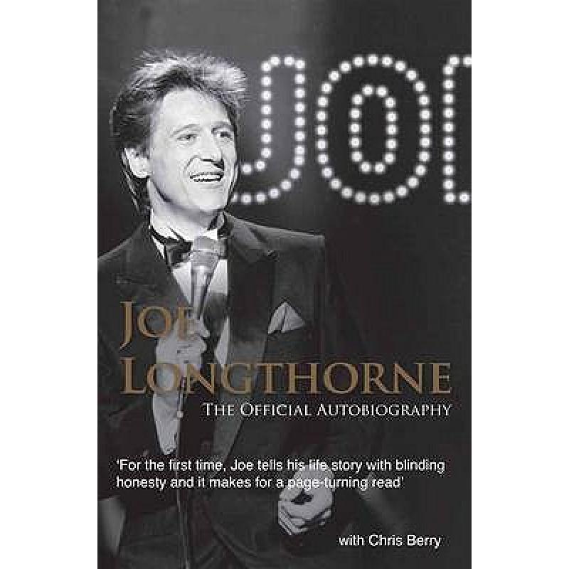 Joe Longthorne the Official Autobiography