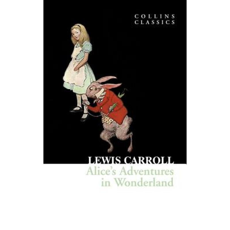 Alice's Adventures in Wonderland (Collins Classics)