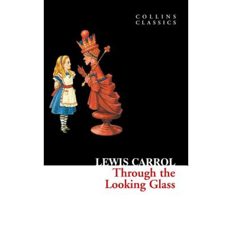 Through the Looking Glass (Collins Classics)