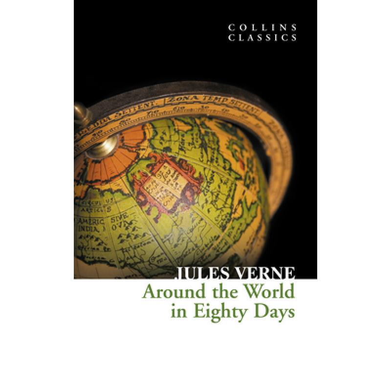 Around the World in Eighty Days (Collins Classics)