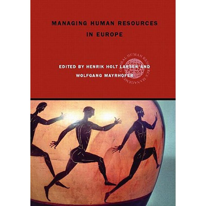 Managing Human Resources in Europe: A Thematic Approach