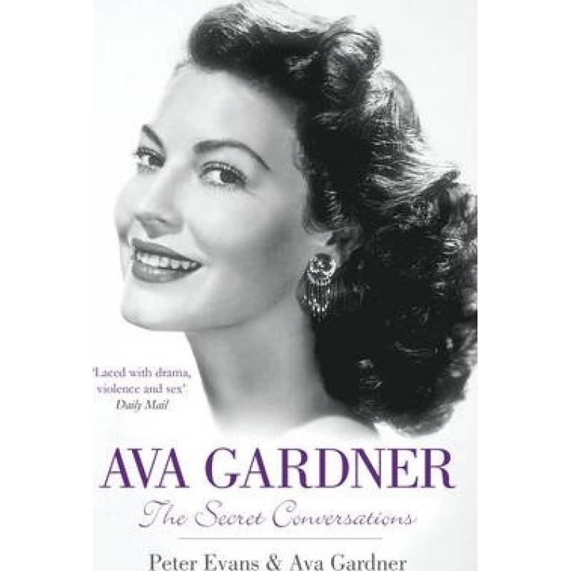 Ava Gardner: The Secret Conversations