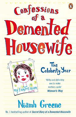 Confessions of a Demented Housewife: The Celebrity Year