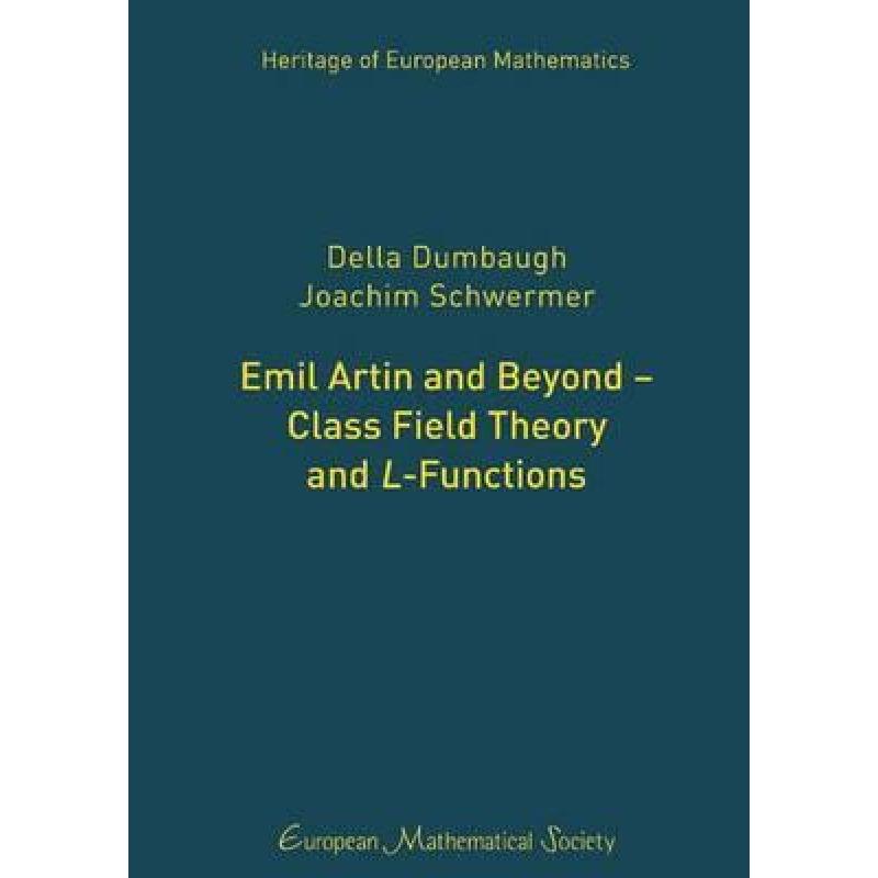 Emil Artin and Beyond - Class Field Theory and L-Functions - ISBN13 ...