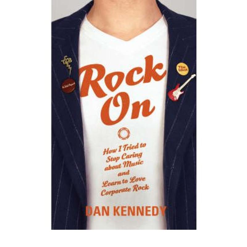 Rock on: How I Tried to Stop Caring About Music and Learn to Love Corporate Rock