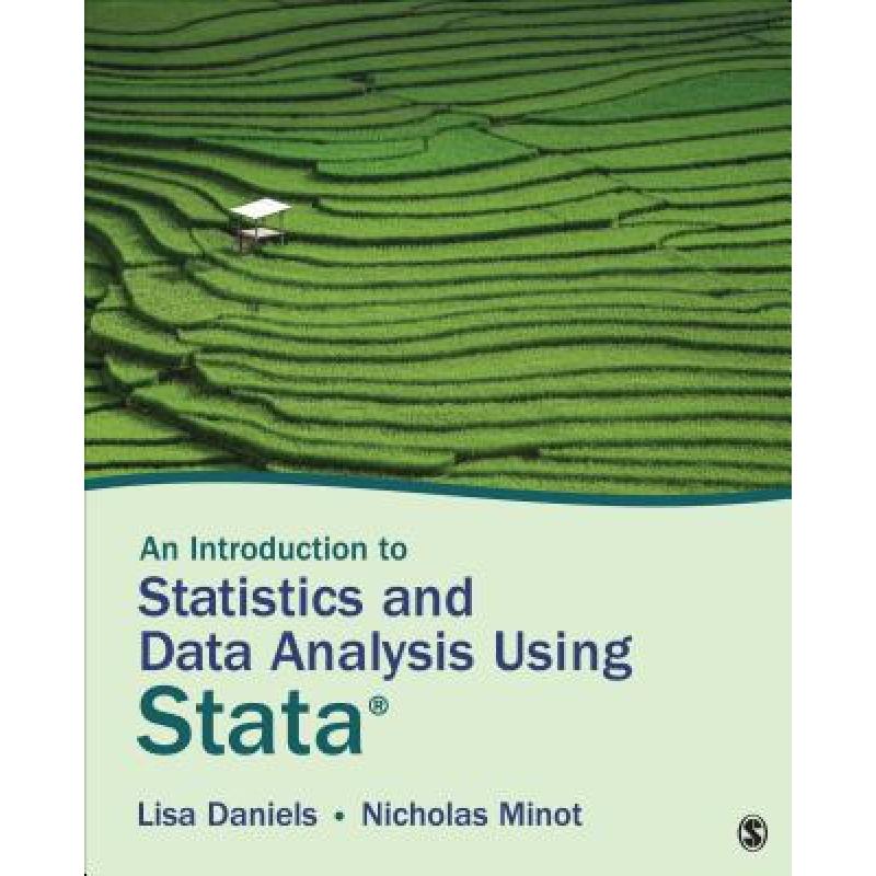 An Introduction to Statistics and Data Analysis Using Stata®: From ...