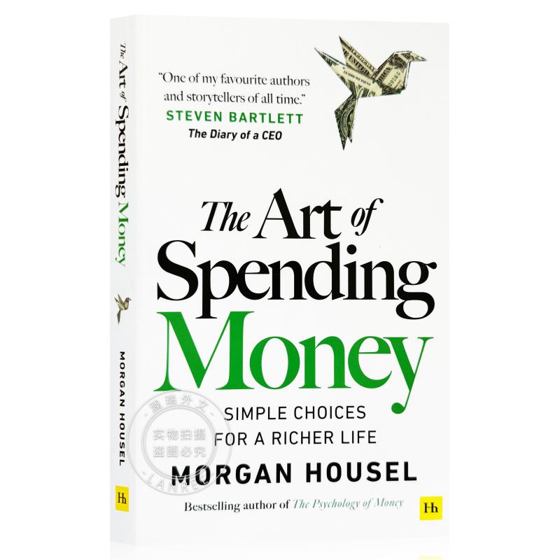 The Art of Spending Money: Simple Choices for a Richer Life