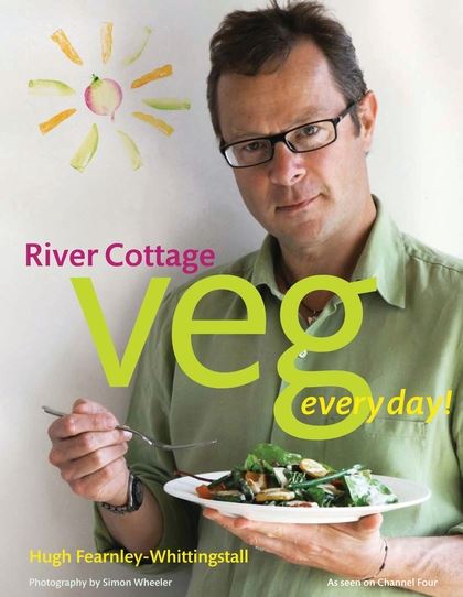 River Cottage Veg Every Day!: River Cottage Everyday