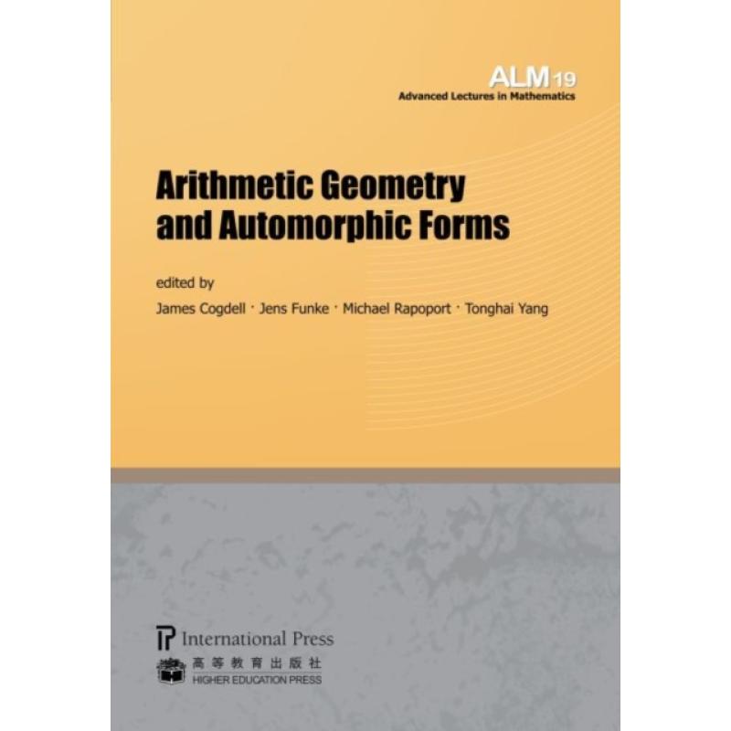 Arithmetic Geometry and Automorphic Forms - ISBN13:9781571462299 - 澜瑞外文 ...