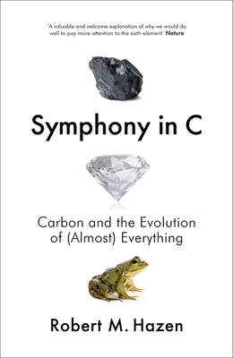 Symphony in C: Carbon and the Evolution of (Almost) Everything