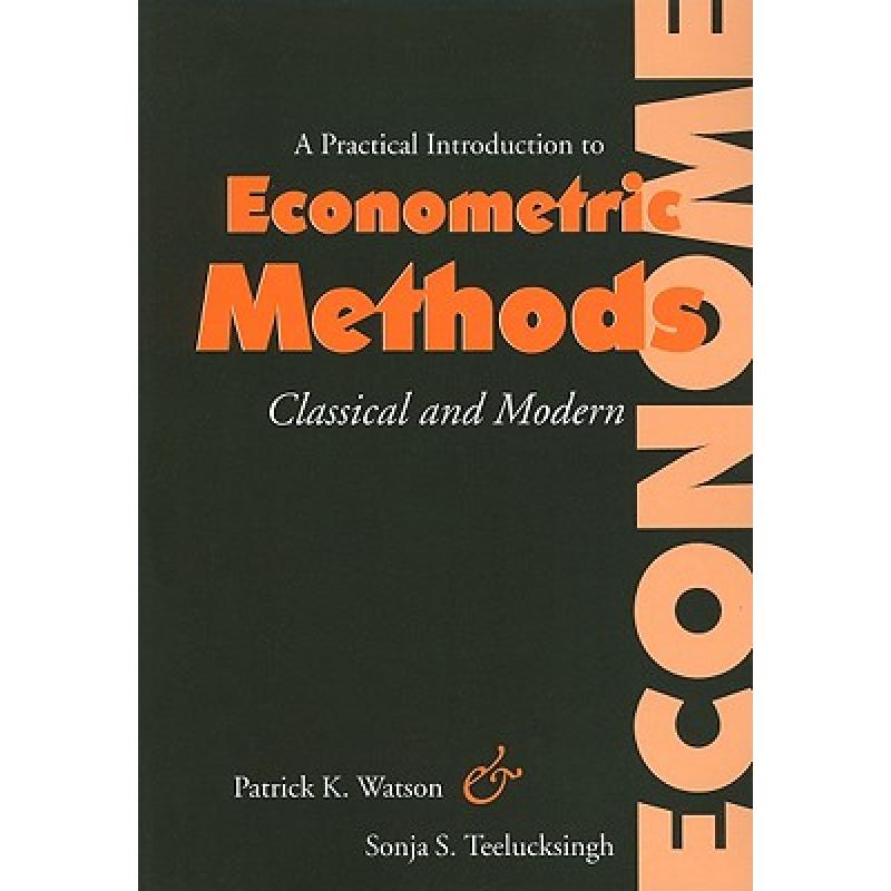 A Practical Introduction to Econometric Methods – Classical and Modern ...