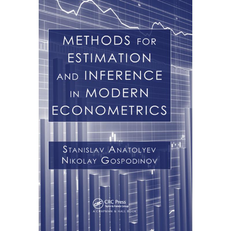 Methods for Estimation and Inference in Modern Econometrics - ISBN13 ...