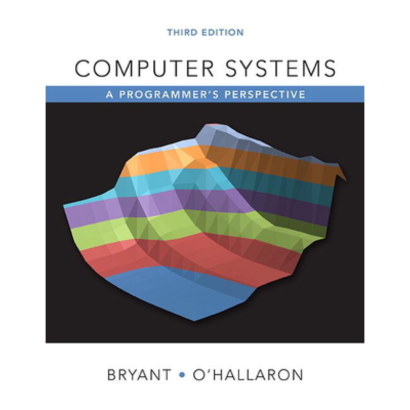 Computer Systems: A Programmer's Perspective (3rd Edition) - ISBN13 ...