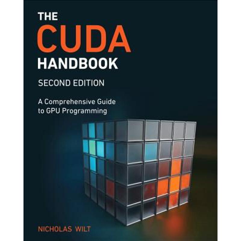 The Cuda Handbook: A Comprehensive Guide to Gpu Programming - ISBN13 ...
