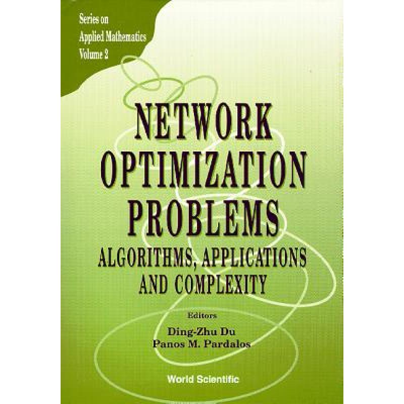 Network Optimization Problems: Algorithms, Applications and Complexity ...
