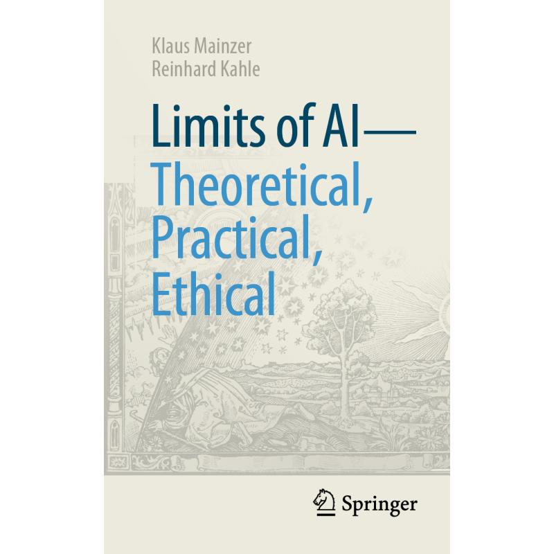 Limits of AI - theoretical, practical, ethical