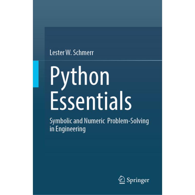 Python Essentials: Symbolic and Numeric ?Problem-Solving in Engineering