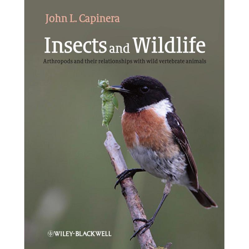 Insects and Wildlife - Arthropods and their relationships with wild vertebrate animals: Arthropods and their Relationships with Wild Vertebrate Animals