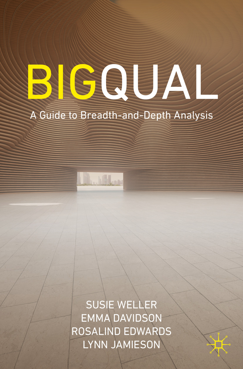 Big Qual : A Guide to Breadth-and-Depth Analysis