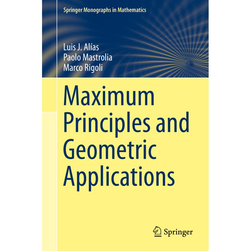 Maximum Principles and Geometric Applications (1st ed. 2016) - ISBN13 ...