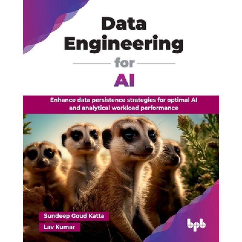 Data Engineering for AI: Enhance data persistence strategies for optimal AI and analytical workload performance (English Edition)