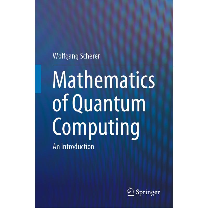 Mathematics of Quantum Computing : An Introduction - ISBN13 ...