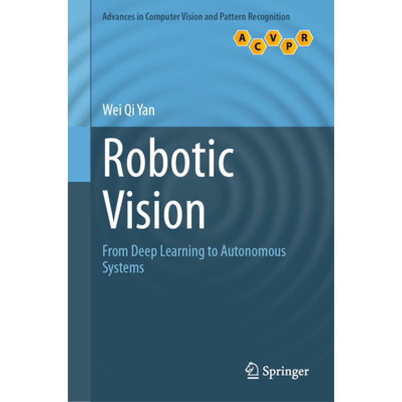 Robotic Vision: From Deep Learning to Autonomous Systems