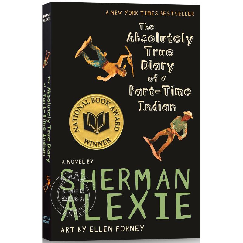 The Absolutely True Diary of a Part-Time Indian (National Book Award Winner)