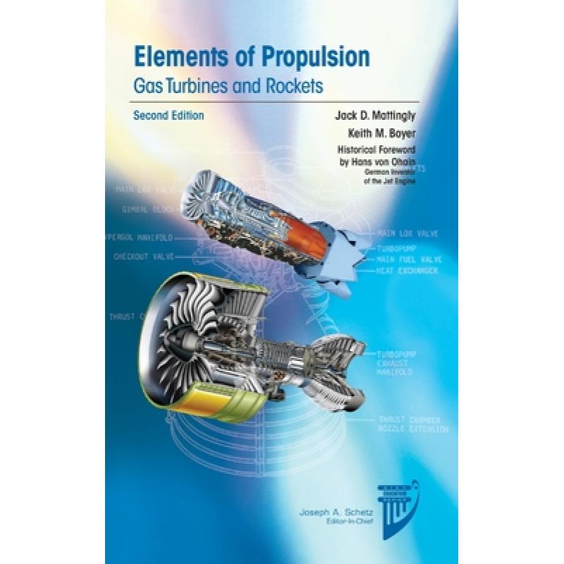 Elements of Propulsion : Gas Turbines and Rockets - ISBN13 ...