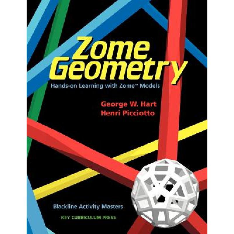 Zome Geometry: Hands-On Learning with Zome Models - ISBN13 ...