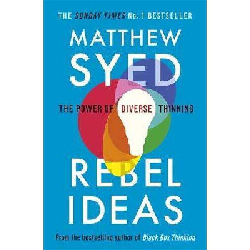 Rebel Ideas: The Power of Diverse Thinking