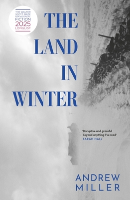 The Land in Winter : the 2025 Booker Prize-shortlisted 'word-of-mouth favourite' - Financial Times