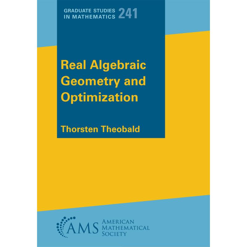 Real Algebraic Geometry and Optimization - ISBN13:9781470474317 - 澜瑞外文 ...