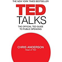TED Talks: The official TED guide to public speaking: Tips and tricks for giving unforgettable speeches and presentations