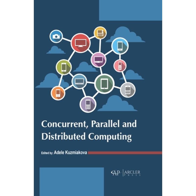 Concurrent, Parallel and Distributed Computing