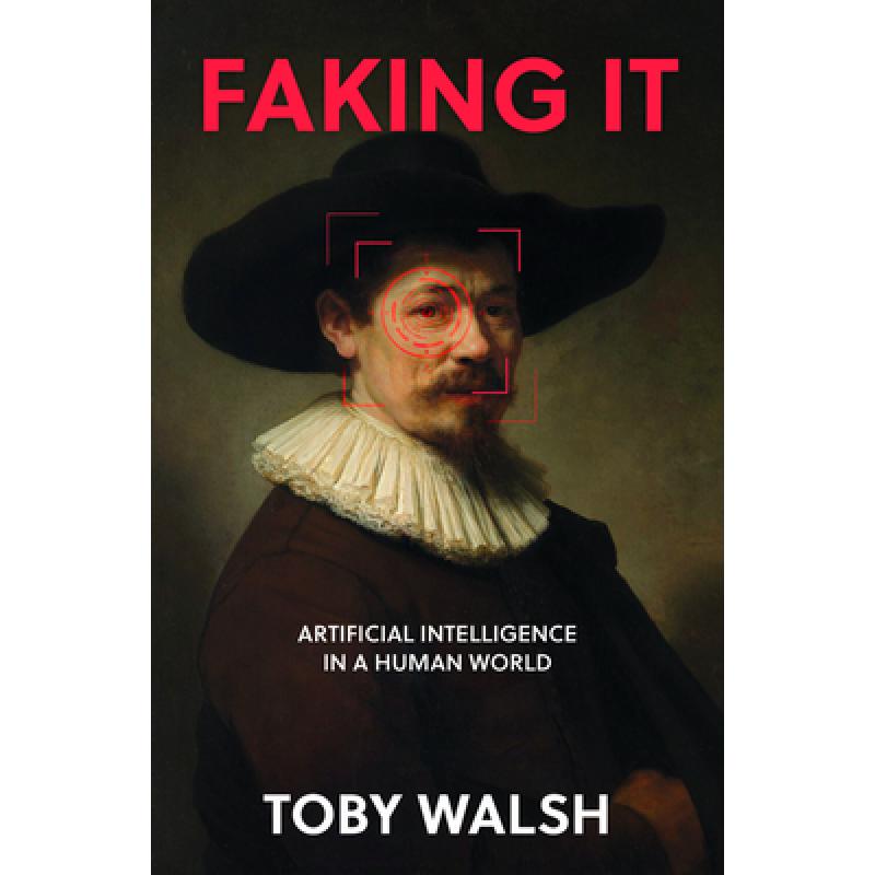 Faking It: The Artificial in Artificial Intelligence