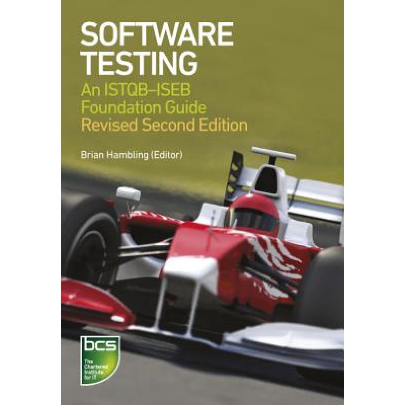 Software Testing: An ISTQB-ISEB Foundation Guide