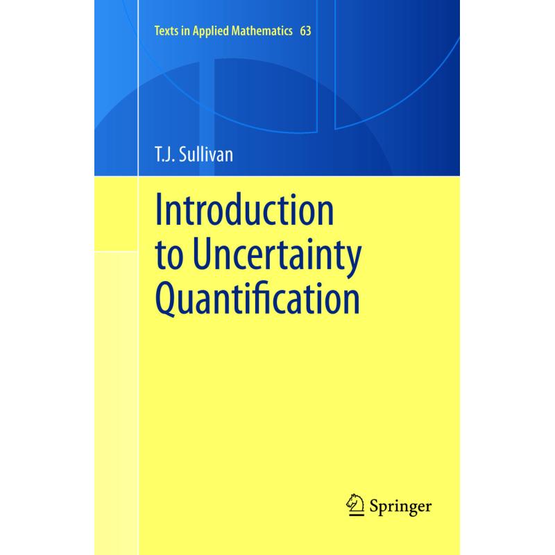 Introduction to Uncertainty Quantification (Softcover reprint of the ...