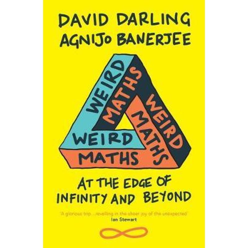 Weird Maths: At the Edge of Infinity and Beyond