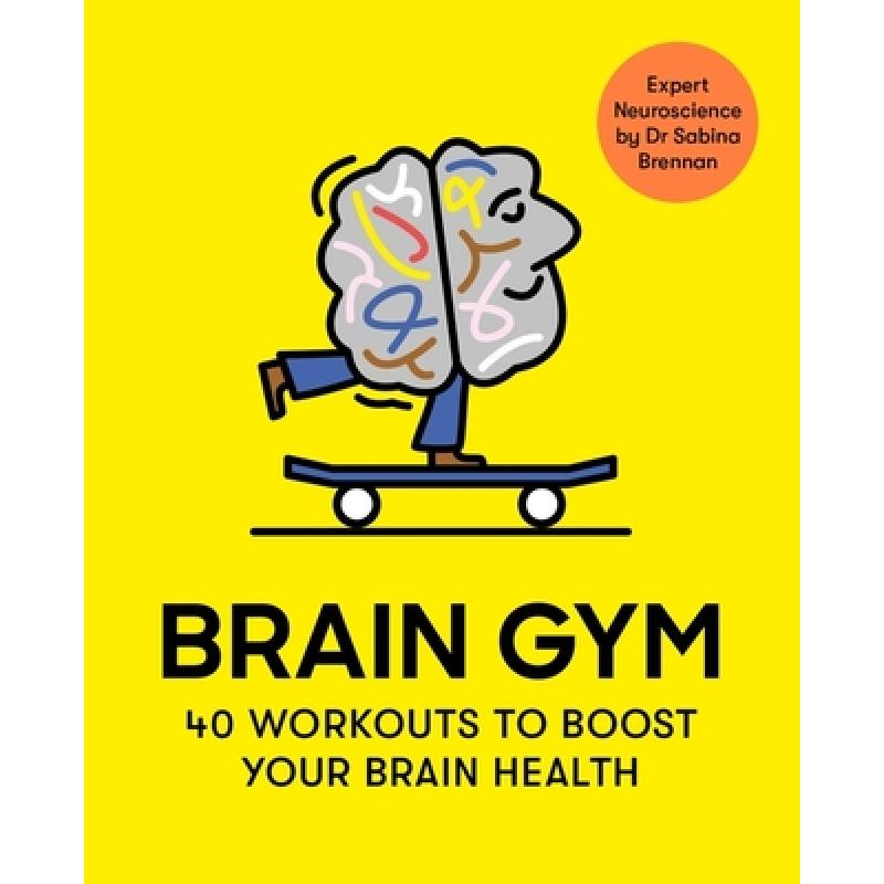 Brain Gym: Train your brain for wellbeing: 50 workouts