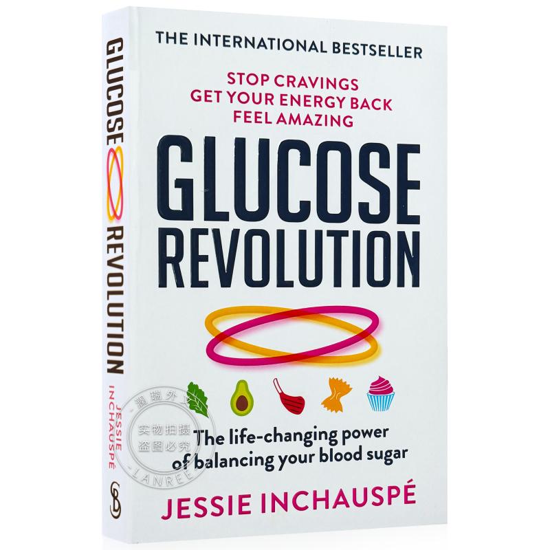 Glucose Revolution : The life-changing power of balancing your blood sugar