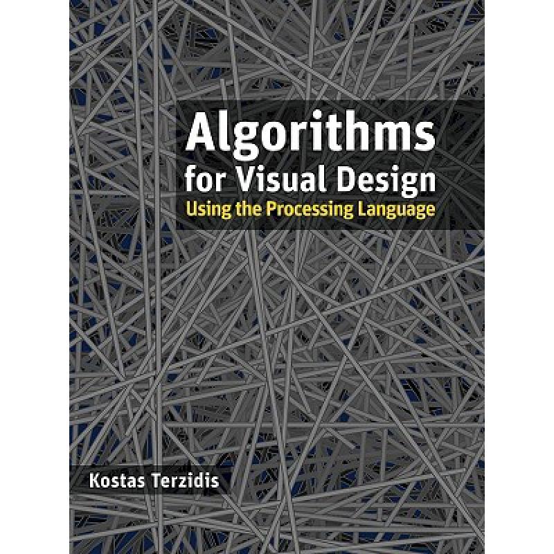 Algorithms for Visual Design Using the Processing Language - ISBN13 ...