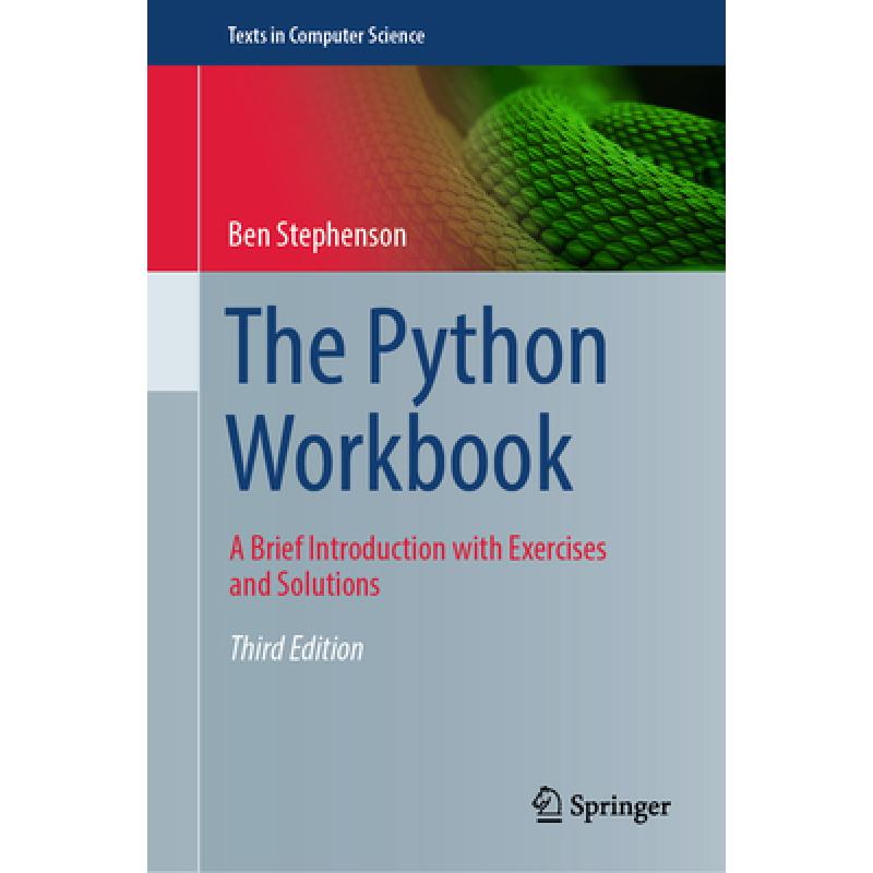 The Python Workbook : A Brief Introduction with Exercises and Solutions (Third Edition 2025)