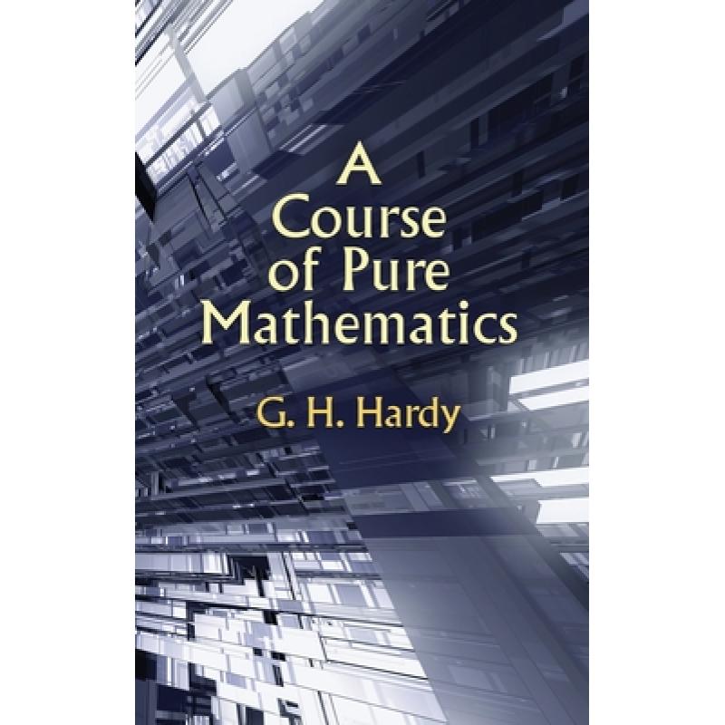 Course of Pure Mathematics - ISBN13:9781479445653 - 澜瑞外文-网上购买外文原版进口图书 ...